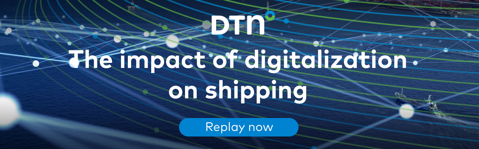 DTN | The impacts of digitalization on shipping | Replay now